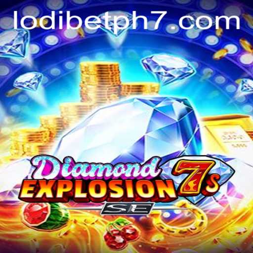 DiamondExplosion7sSE: A Thrilling Digital Slot Experience with Lodibet PH