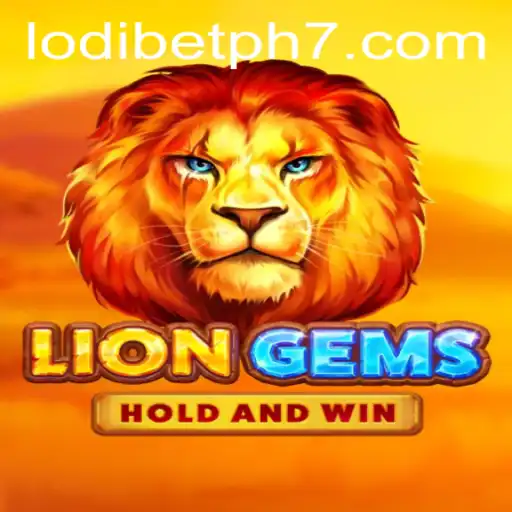 Discover the Exciting World of LionGems with Lodibet PH