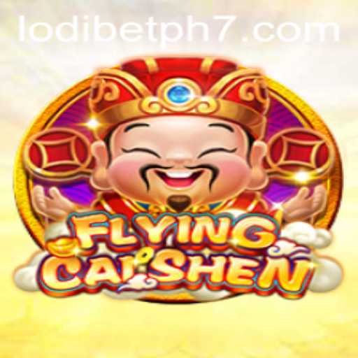 Discover the Exciting World of FlyingCaiShen with Lodibet PH
