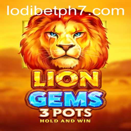 Exploring the Vibrant World of LionGems3pots: A Thrilling Adventure for Gaming Enthusiasts