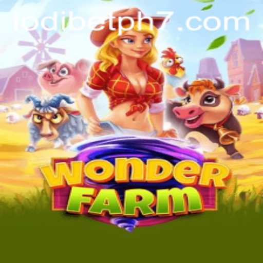 Exploring the World of WonderFarm and the Significance of Lodibet PH
